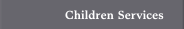 Children Services