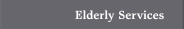 Elderly Services